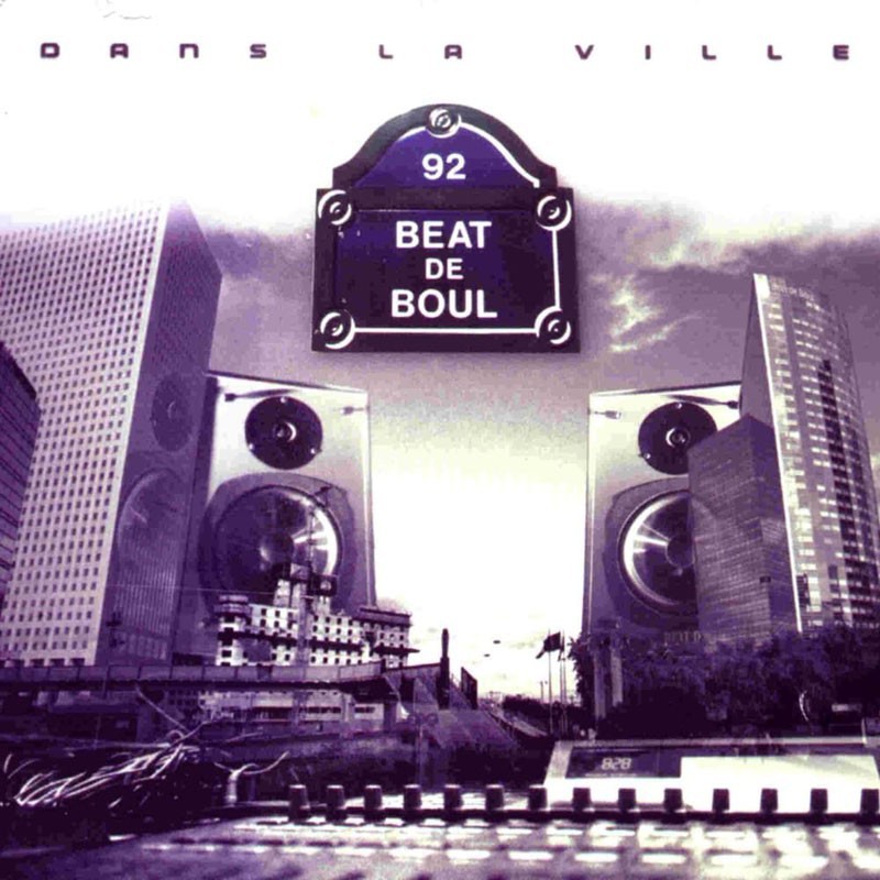 BEAT DE BOUL  "DANS LA VILLE"