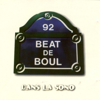 BEAT DE BOUL  "DANS LA SONO"