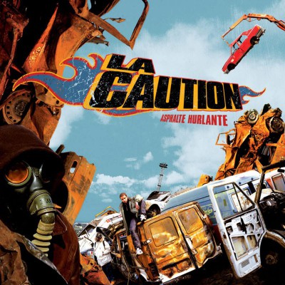 LA CAUTION  "L'ASPHALTE HURLANTE"