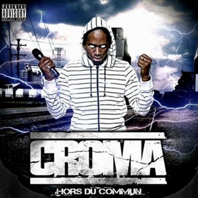 CROMA  "HORS DU COMMUN"