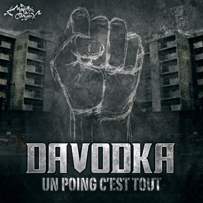 DAVODKA  "UN POING C'EST TOUT"