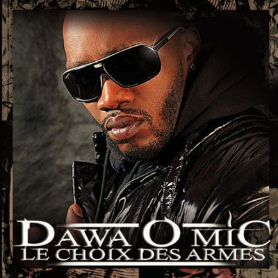 DAWA O MIC  "LE CHOIX DES ARMES"