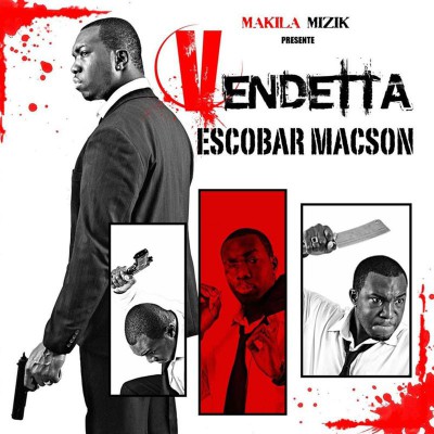 ESCOBAR MACSON  "VENDETTA"