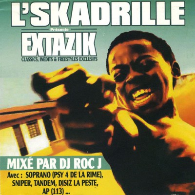 L'SKADRILLE  "EXTAZIK"