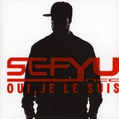 SEFYU  "OUI JE LE SUIS"