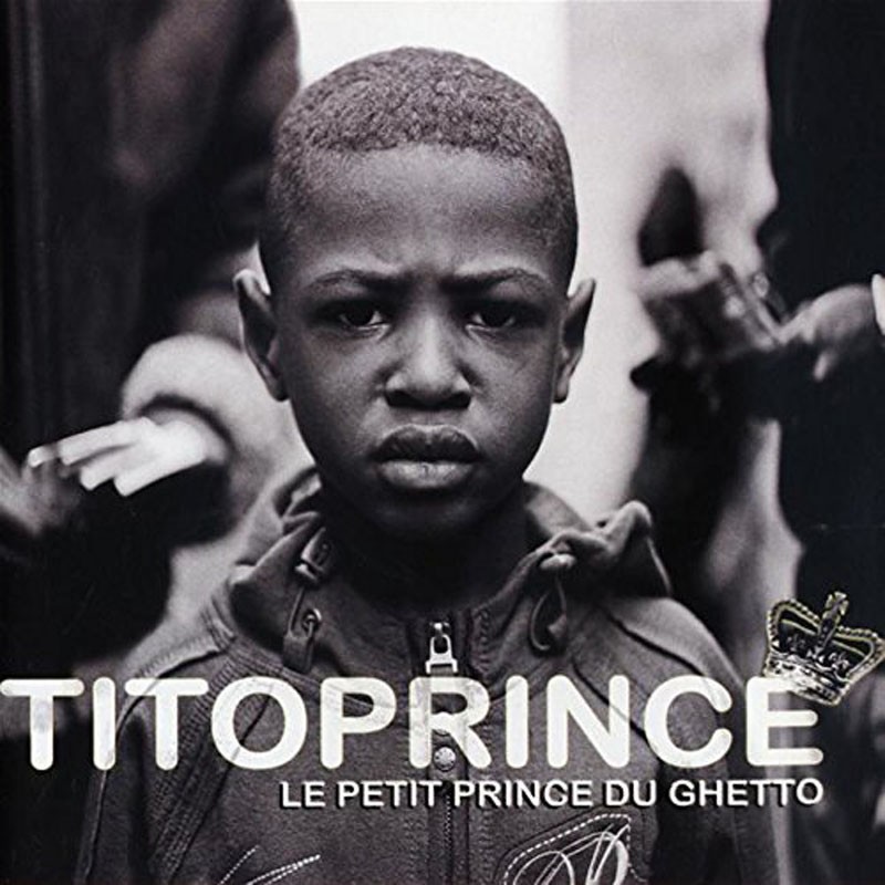 TITO PRINCE  "LE PETIT PRINCE DU GHETTO"