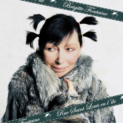 BRIGITTE FONTAINE  "RUE SAINT LOUIS EN L'ILE"  EDITION LIMITEE