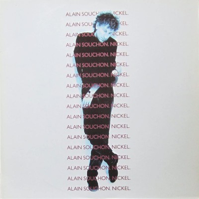 ALAIN SOUCHON  "NICKEL"