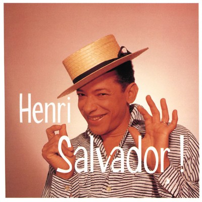 HENRI SALVADOR  "SES PLUS GRANDES CHANSONS"