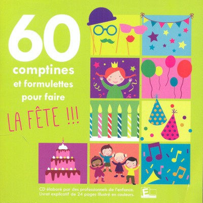 60 COMPTINES POUR FAIRE LA FÊTE