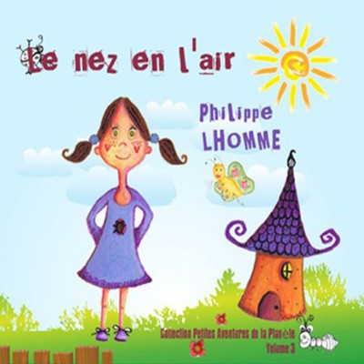 PHILIPPE LHOMME   "LE NEZ EN L'AIR"