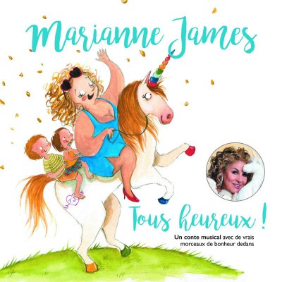 MARIANNE JAMES  "TOUS HEUREUX !"