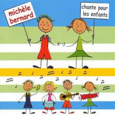 MICHELE BERNARD  "CHANTE POUR LES ENFANTS"