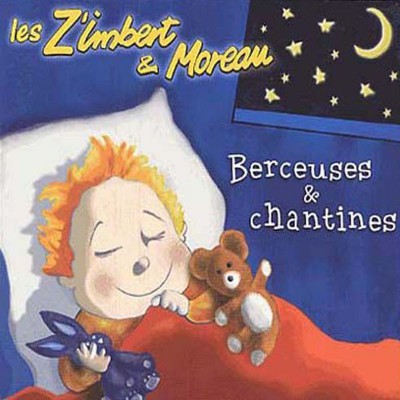 LES Z'IMBERT & MOREAU   "BERCEUSES ET CHANTINES"