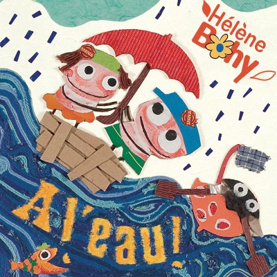 HÉLÈNE BOHY  "A L'EAU"