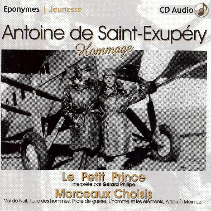 GÉRARD PHILIPE  "ANTOINE DE SAINT-EXUPÉRY, HOMMAGE"