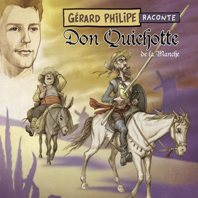 GÉRARD PHILIPE  "DON QUICHOTTE DE LA MANCHE"