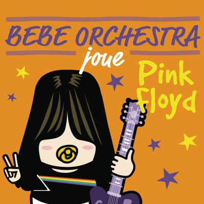 BEBE ORCHESTRA  "JOUE PINK FLOYD"