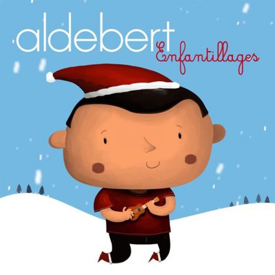 ALDEBERT  "ENFANTILLAGES" (EDITION SPECIALE)