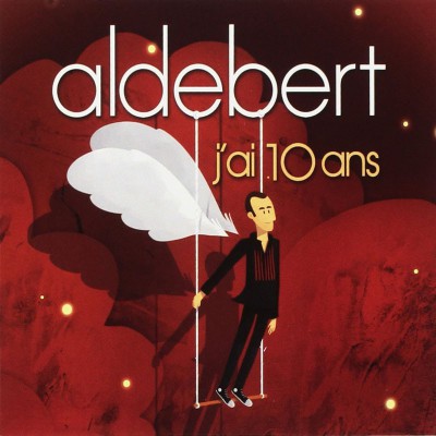 ALDEBERT  "J'AI 10 ANS"