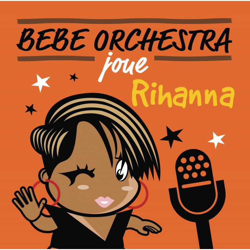 BEBE ORCHESTRA  "JOUE RIHANNA"