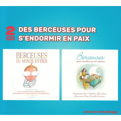 BERCEUSES DU MONDE ENTIER / BERCEUSES POUR S'ENDORMIR EN REVANT