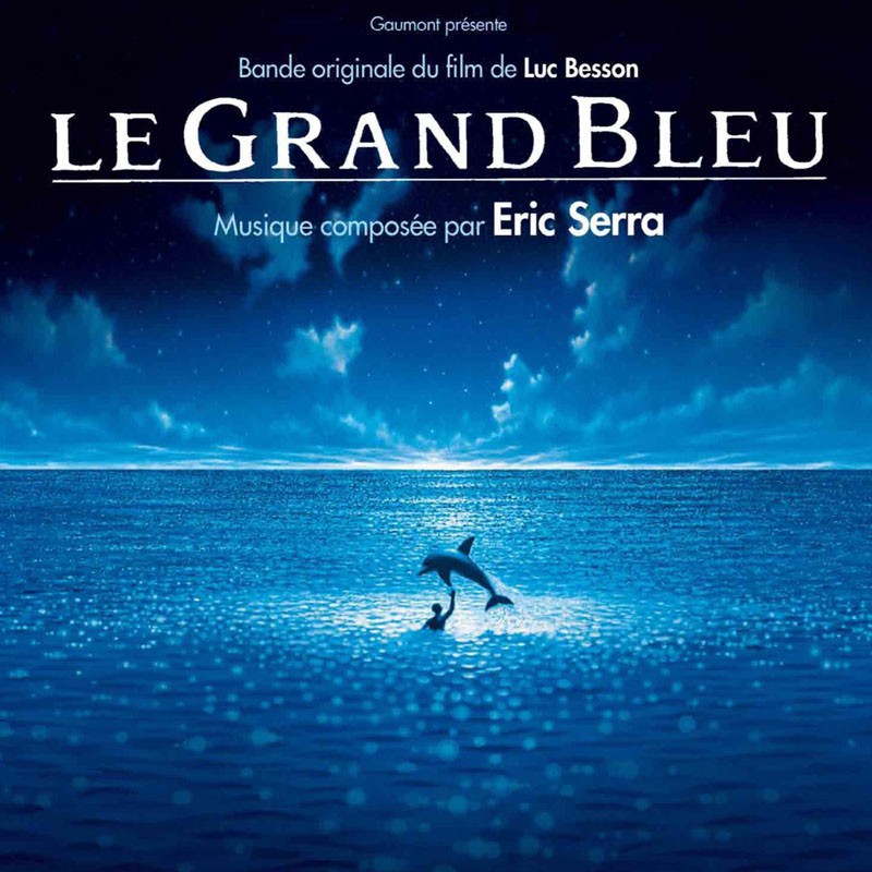 ERIC SERRA  "LE GRAND BLEU"