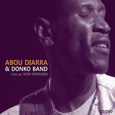 ABOU DIARRA & DONKO BAND  "LIVE AU NEW MORNING  INCLUS DVD"