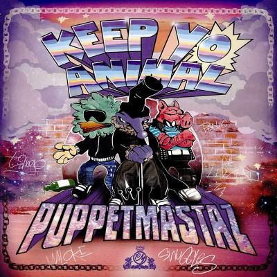 PUPPETMASTAZ  "KEEP YO ANIMAL"