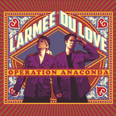 L'ARMÉE DU LOVE  "OPÉRATION ANACONDA"