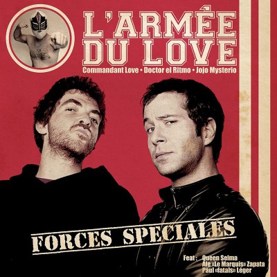 L'ARMÉE DU LOVE  "FORCES SPÉCIALES"