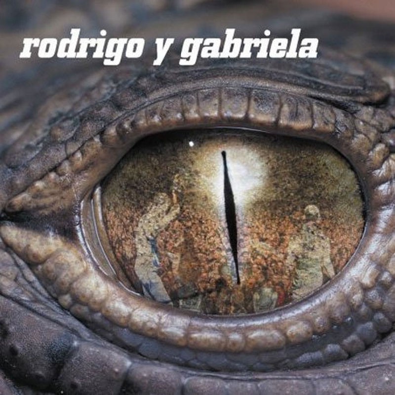 RODRIGO Y GABRIELA  "RODRIGO Y GABRIELA" EDITION DELUXE