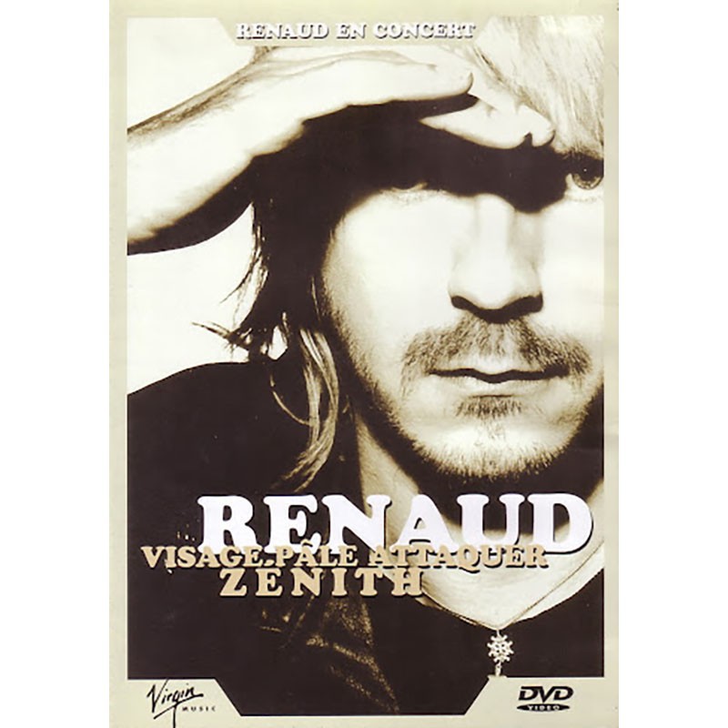 RENAUD  "VISAGE PALE ATTAQUER ZENITH" DVD