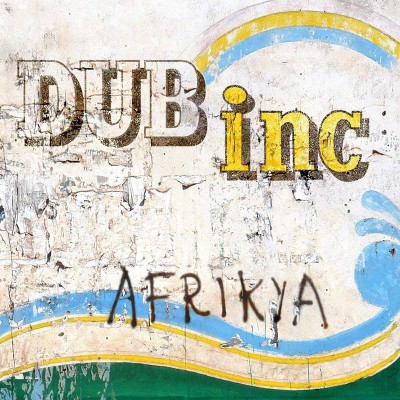 DUB INC  "AFRIKYA"