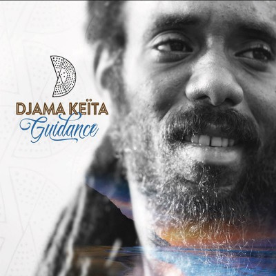 DJAMA KEÏTA  "GUIDANCE"