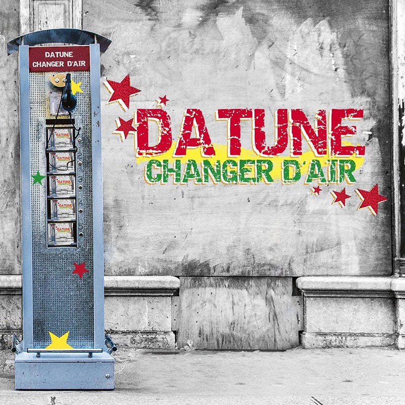 DATUNE  "CHANGER D'AIR"