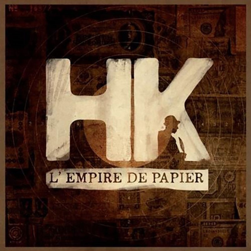 HK  "L'EMPIRE DE PAPIER"