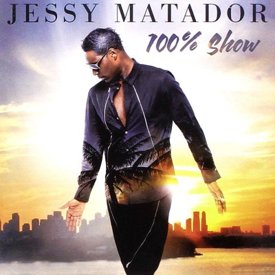 JESSY MATADOR  "100% SHOW"
