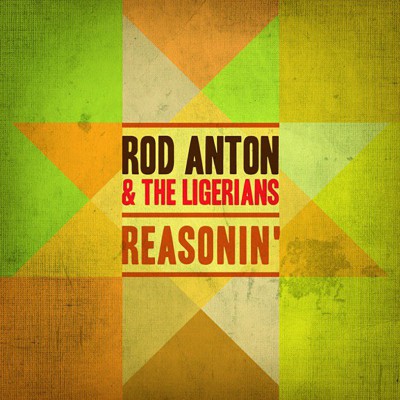 ROD ANTON AND THE LIGERLANS  "REASON"