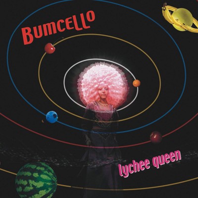 BUMCELLO  "LYCHEE QUEEN"