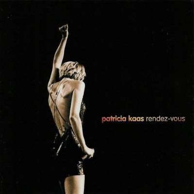 PATRICIA KAAS  "RENDEZ-VOUS"