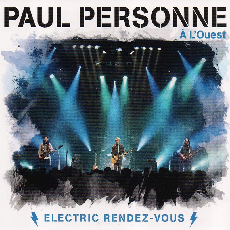 PAUL PERSONNE  "ELECTRIC RENDEZ-VOUS"