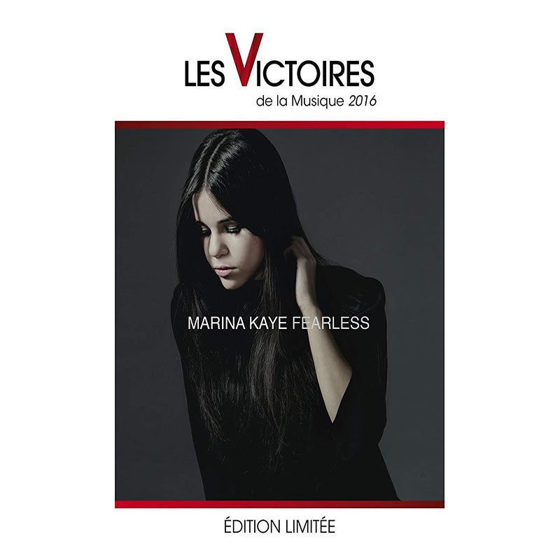 MARINA KAYE  "FEARLESS" EDITION LIMITEE (LES VICTOIRES DE LA MUSIQUE)