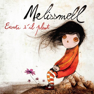 MELLISMELL  "ECOUTE S'IL PLEUT"