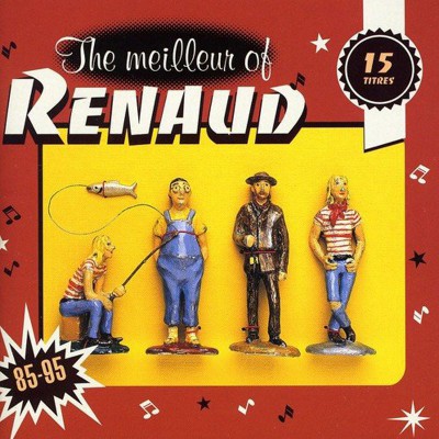 RENAUD   "THE MEILLEUR OF RENAUD 85-95"