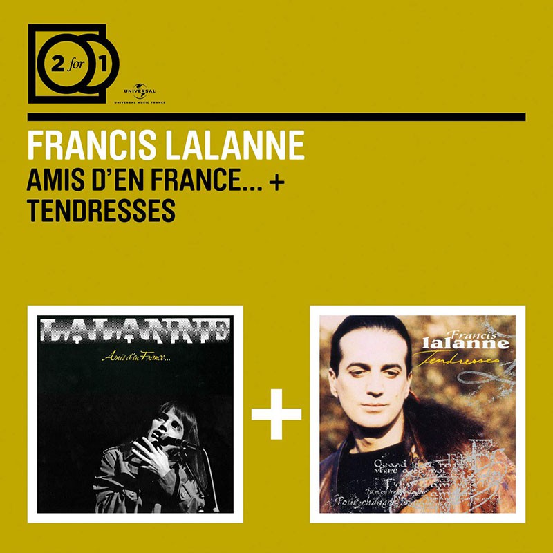 FRANCIS LALANNE  "AMIS D'EN FRANCE... + TENDRESSES"