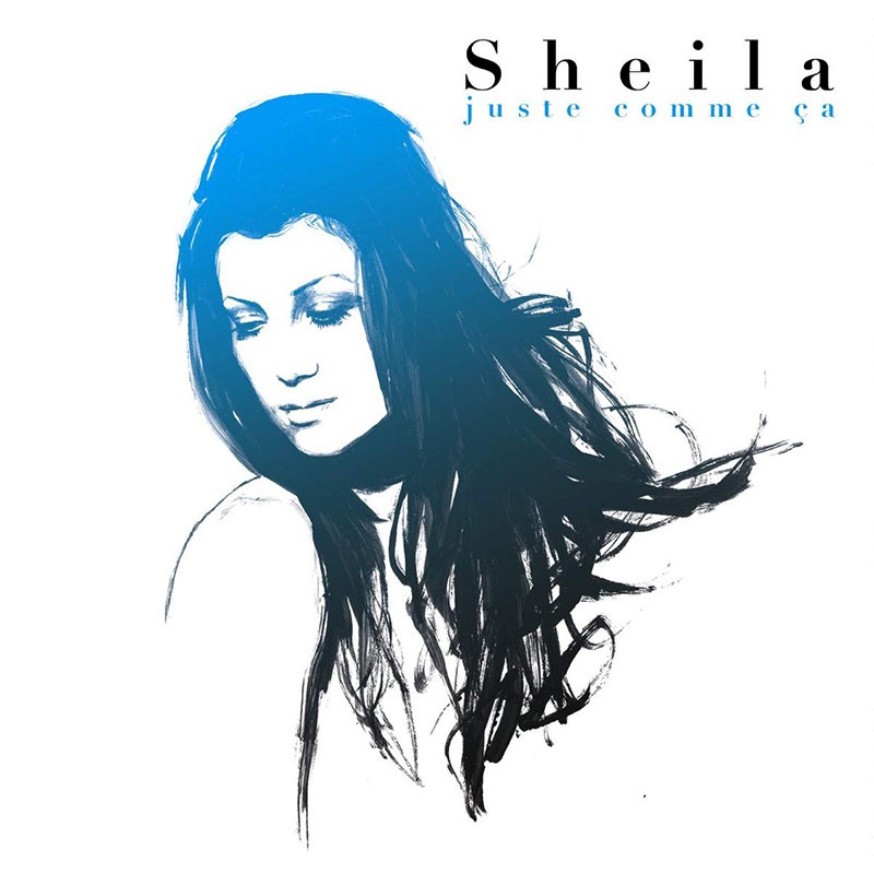 SHEILA  "JUSTE COMME CA" (BEST OF)