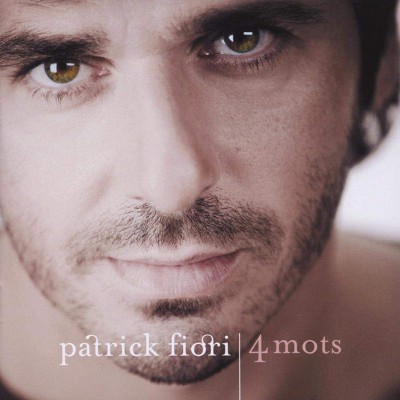 PATRICK FIORI  "4 MOTS"