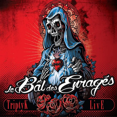 LE BAL DES ENRAGÉS  "TRIPTYK"