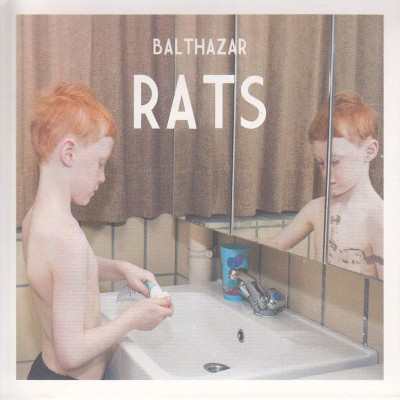 BALTHAZAR  "RATS"